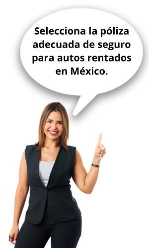 seguro para autos rentados en mexico​